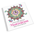 Motivation Colouring Book for Adults, Inspirational Quotes and Stress Relief Designs for Self-Care, Positive Affirmations for Women and Men