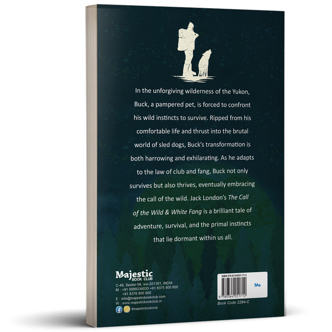 The Call of the Wild & White Fang – Adventure Classic – Unabridged & Complete (240 Pages) – Fiction Novel for Readers of All Ages