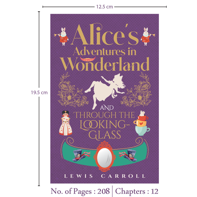 Alice’s adventures in wonderland & Through the Looking-Glass by Jane Austen | Classic Literature | Unabridged & Complete (208 Pages) | Fiction Novel for Readers of All Ages
