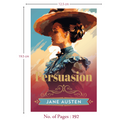 Persuasion by Jane Austen | Romantic & Youthful Classic | Unabridged & Complete (192 Pages) | Victorian Literature | Must-Read Fiction Novel for Readers of All Ages Who Enjoy Romantic Classics