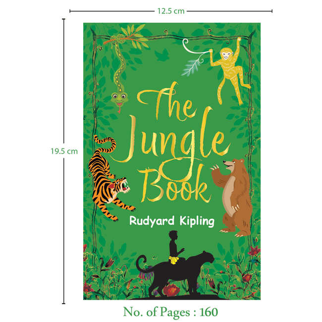 The Jungle Book – Children’s Classic – Unabridged & Complete (160 Pages) – Fiction Novel for Readers of All Ages