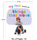 My First Book of Things that Move | Early Learning Board Book for Kids Ages 2+ | Sturdy Picture Book for Toddlers