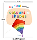 My First Book of Colours & Shapes | Early Learning Board Book for Kids Ages 2+ | Durable Picture Book for Toddlers | Easy Word Labels | Bright Pictures | Ideal for Gifting