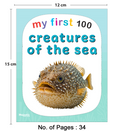 My first 100 creatures of the sea | 100 sea animals | Early Learning Board Book for Kids Aged 2+
