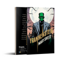 Frankenstein | Gothic Horror & Mystery Classic | Unabridged and Complete (208 Pages) | Suspense Fiction Novel for Readers of All Ages Who Enjoy Gothic Fiction and Horror Stories