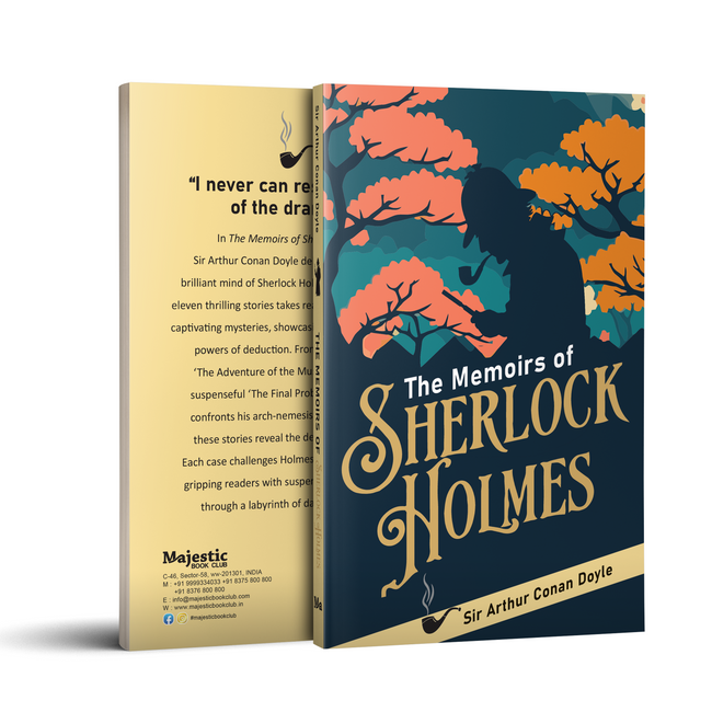 The Memoirs of Sherlock Holmes | Sherlock Holmes Classic | Mystery & Thriller Novel | Unabridged and Complete (192 Pages) | Detective Fiction for Readers of All Ages