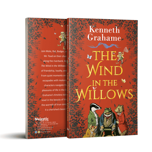 The Wind in the Willows – Adventure Classic – Unabridged & Complete (160 Pages) – Fiction Novel for Readers of All Ages