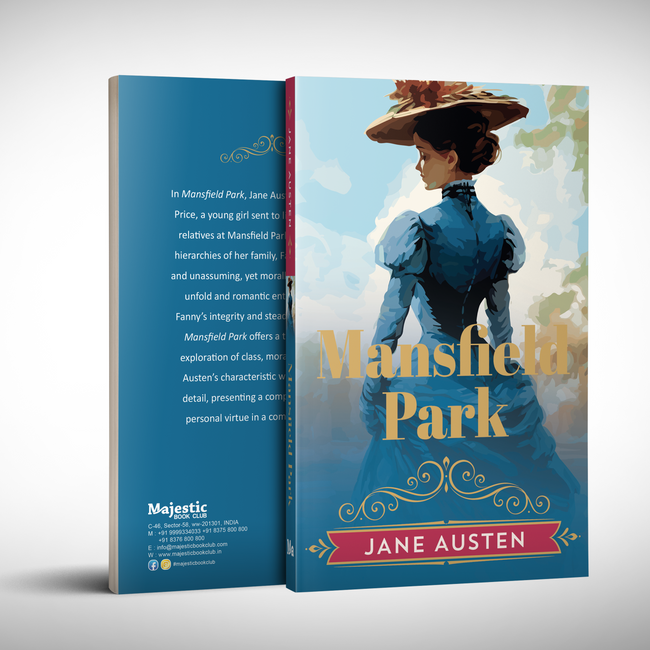 Mansfield Park by Jane Austen | Classic Literature | Unabridged & Complete (336 Pages) | Romantic Fiction Novel for Readers of All Ages