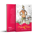 Pinocchio | Adventure Children’s Classic for Boys and Girls | Unabridged & Complete (192 Pages) | Fiction Novel for Readers of All Ages