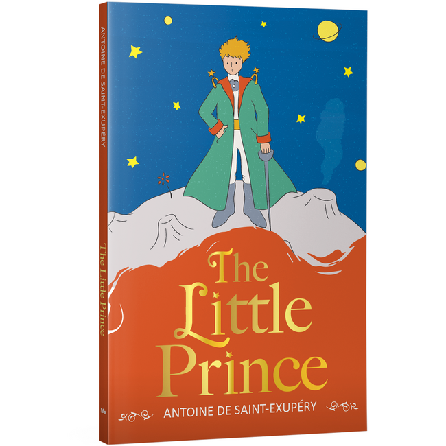 The Little Prince | Fantasy & Discovery Children’s Classic for Boys and Girls | Unabridged & Complete (96 Pages) | Fiction Novel for Readers of All Ages
