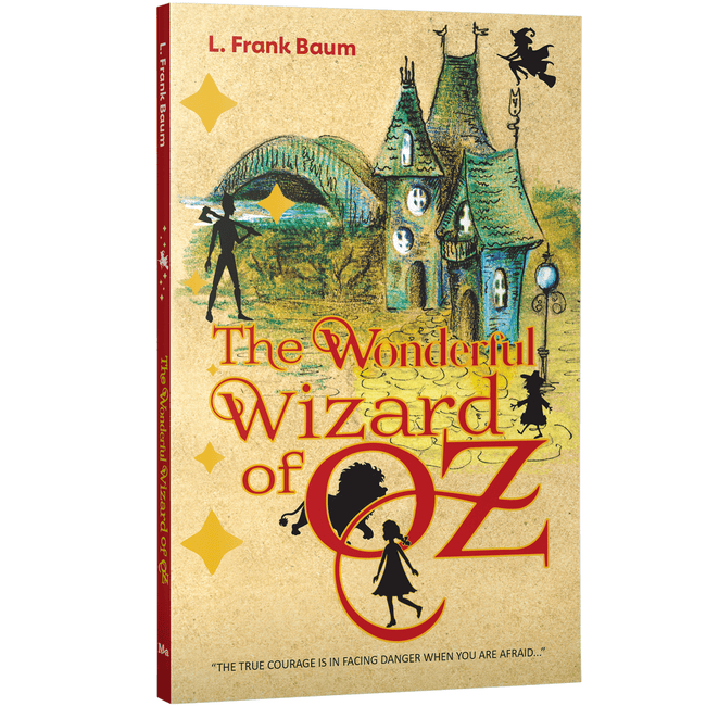 The Wonderful Wizard of Oz – Fantasy and Adventure Children’s Classic – Unabridged & Complete (128 Pages) – Fiction Novel for Readers of All Ages
