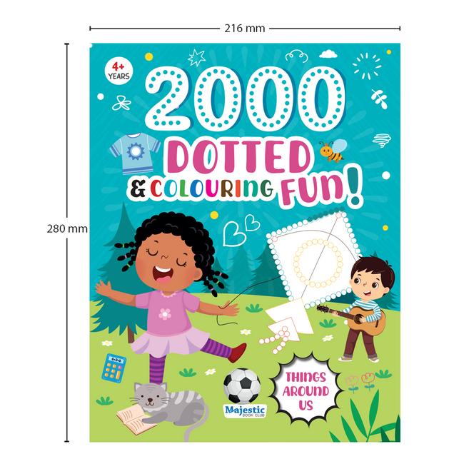 2000 Dotted Colouring Fun I Things Around Us Colouring Sticker Book for Kids Age 4+ I Packed with 2000 Stickers I 16 Pages + 4 Sticker Sheets I Fun Preschool Activity Book by Majestic Book Club