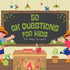 50 Fun and Interesting GK Questions for Kids to Answer Before School Starts