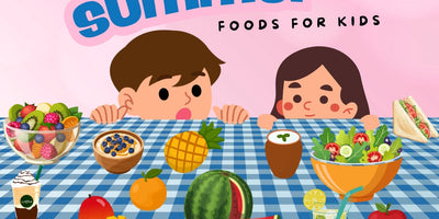 Best Summer Foods for Kids: Healthy and Quick Recipes, Hydrating & Fun Foods for Hot Weather