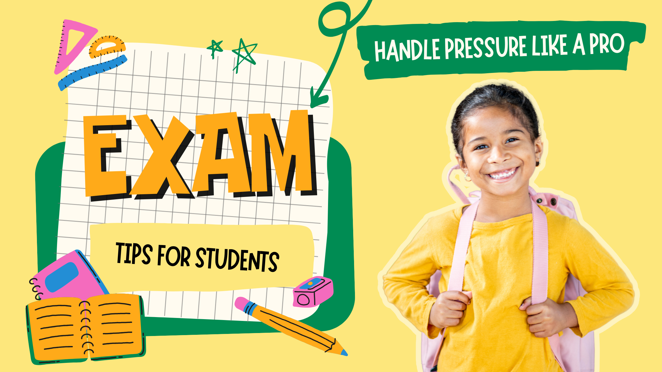 20 Effective Tips for Students and Parents to Handle Exam Pressure Like a Pro