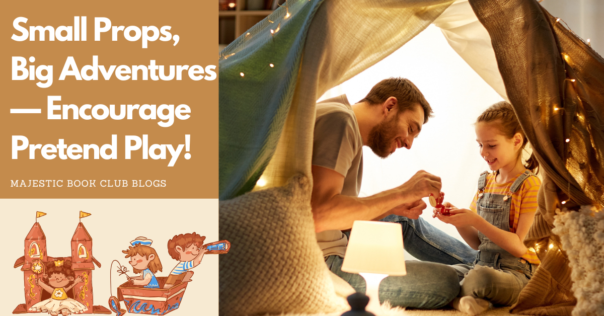 The Importance of Pretend Play in Child Development