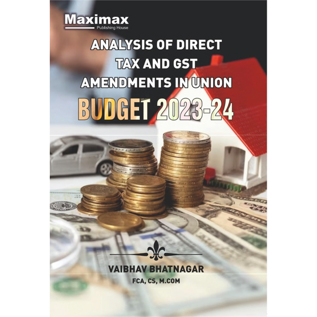 Analysis of Direct Tax and GST Amendments in Union Budget 2023–24