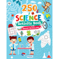 Science Activity Book for Children Age 5+| 250 Engaging Activities to Enhance Critical Thinking & Observation Skills | Fun Learning