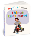 My First Book of Things that Move | Early Learning Board Book for Kids Ages 2+ | Sturdy Picture Book for Toddlers
