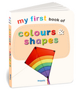 My First Book of Colours & Shapes | Early Learning Board Book for Kids Ages 2+ | Durable Picture Book for Toddlers | Easy Word Labels | Bright Pictures | Ideal for Gifting