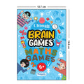 Maths Games for Kids (Ages 6+) - Ultimate Brain Games: 120+ Fun Maths Puzzles and Activities to Enhance Numerical Skills