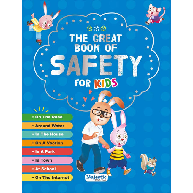 The Great Book of Safety Story Book for Kids Ages 4+ | Covers 8 Everyday Safety Topics | 130 Pages | Illustrated Educational Book for Children