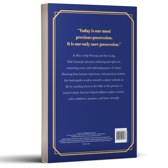 How to Stop Worrying and Start Living by Dale Carnegie