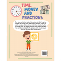 My First Time Money and Fractions Workbook for Kids | Telling Time, Analog & Digital Clocks, Comparing Fractions & Counting Money | Math Practice Activity Book for Children | Ages 5+