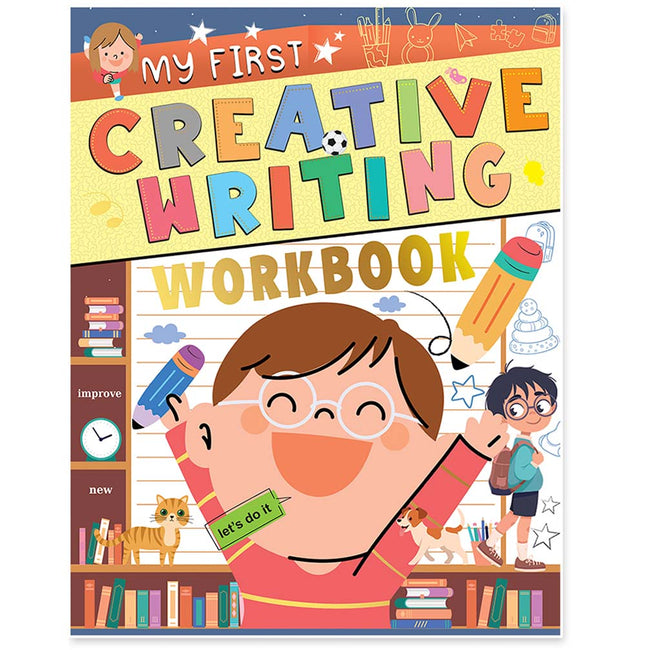 My First Creative Writing Workbook for Kids | Complete English Workbook with Grammar, Vocabulary, Reading & Writing Practice | All-in-One Activity Book for Children Ages 5+