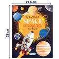 The Great Book of Space Exploration for Kids – Discover the Wonders of the Universe – Fun Facts, Stunning Illustrations, Engaging Text – Adventure Packed Journey through Space for Early Learners