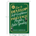 How to Develop Self-Confidence and Influence People by Public Speaking by Dale Carnegie
