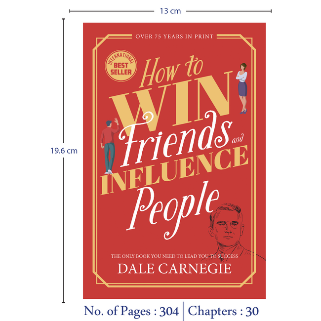 How to Win Friends and Influence People by Dale Carnegie