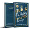 The Quick and Easy Way to Effective Speaking by Dale Carnegie