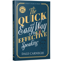 The Quick and Easy Way to Effective Speaking by Dale Carnegie
