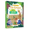 The Great Book to Go Green for Kids – A Thrilling Adventure to Save Nature – Fun Stories with Stunning Illustrations for Little Learners – Early Learning